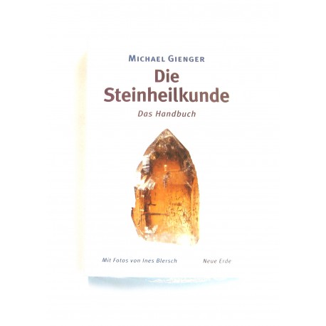 Gienger, Michael: Die Steinheilkunde - Paperback