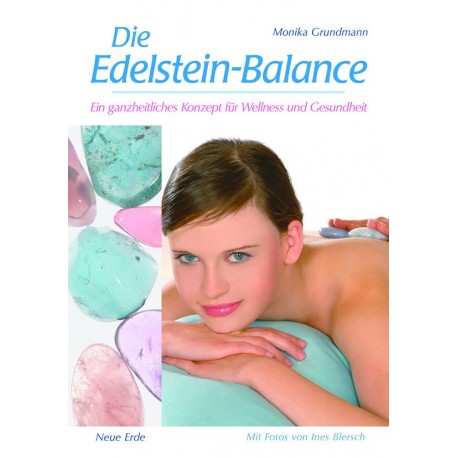 Grundmann, Monika: Die Edelstein Balance