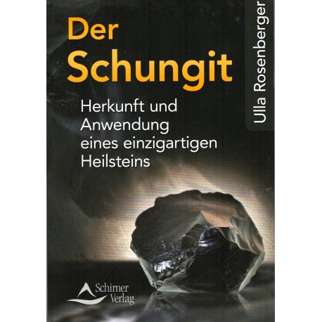 Rosenberger, Ulla - Der Schungit